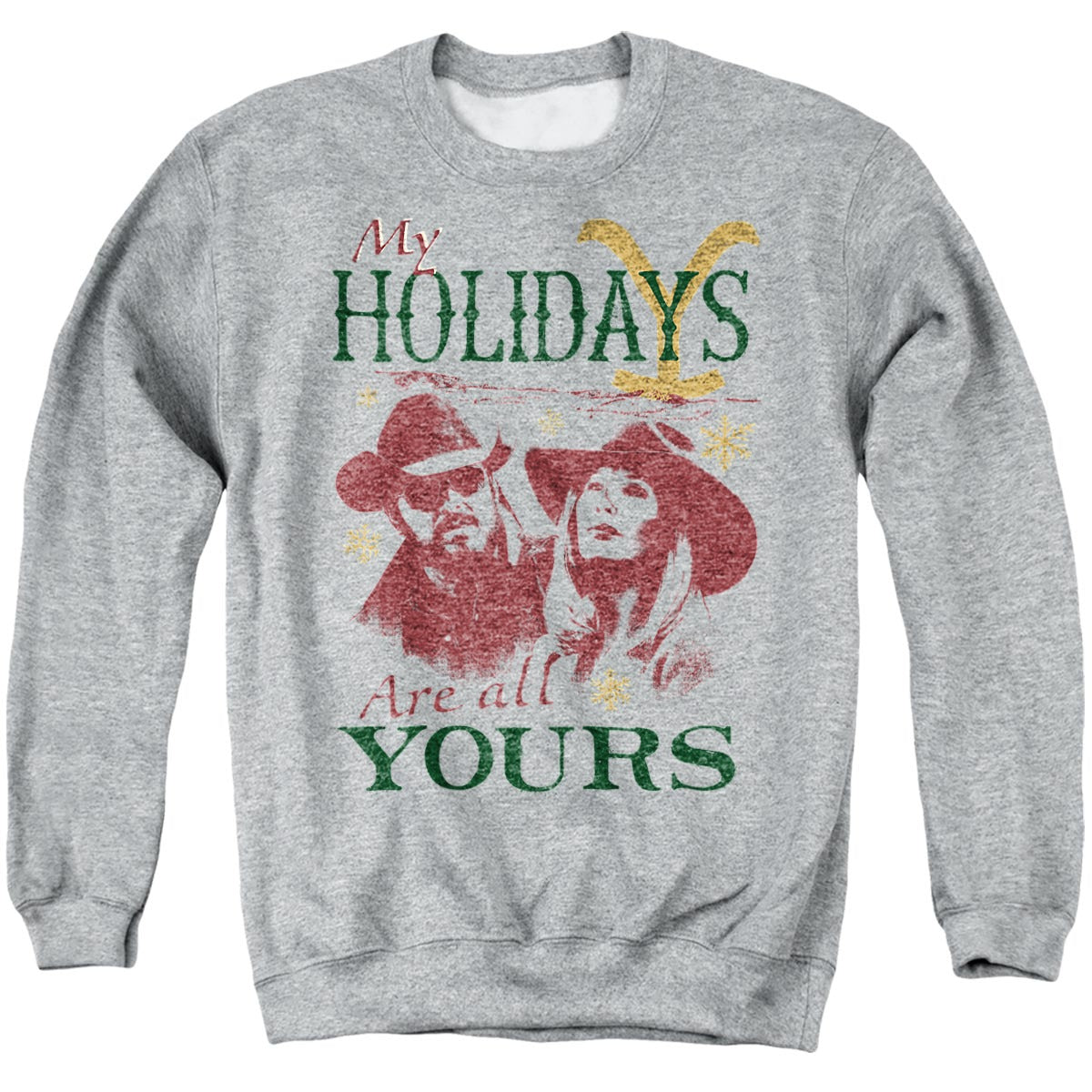 Yellowstone Christmas My Holidays Are All Yours Adult Hoodie and Crewneck Sweatshirt Grey