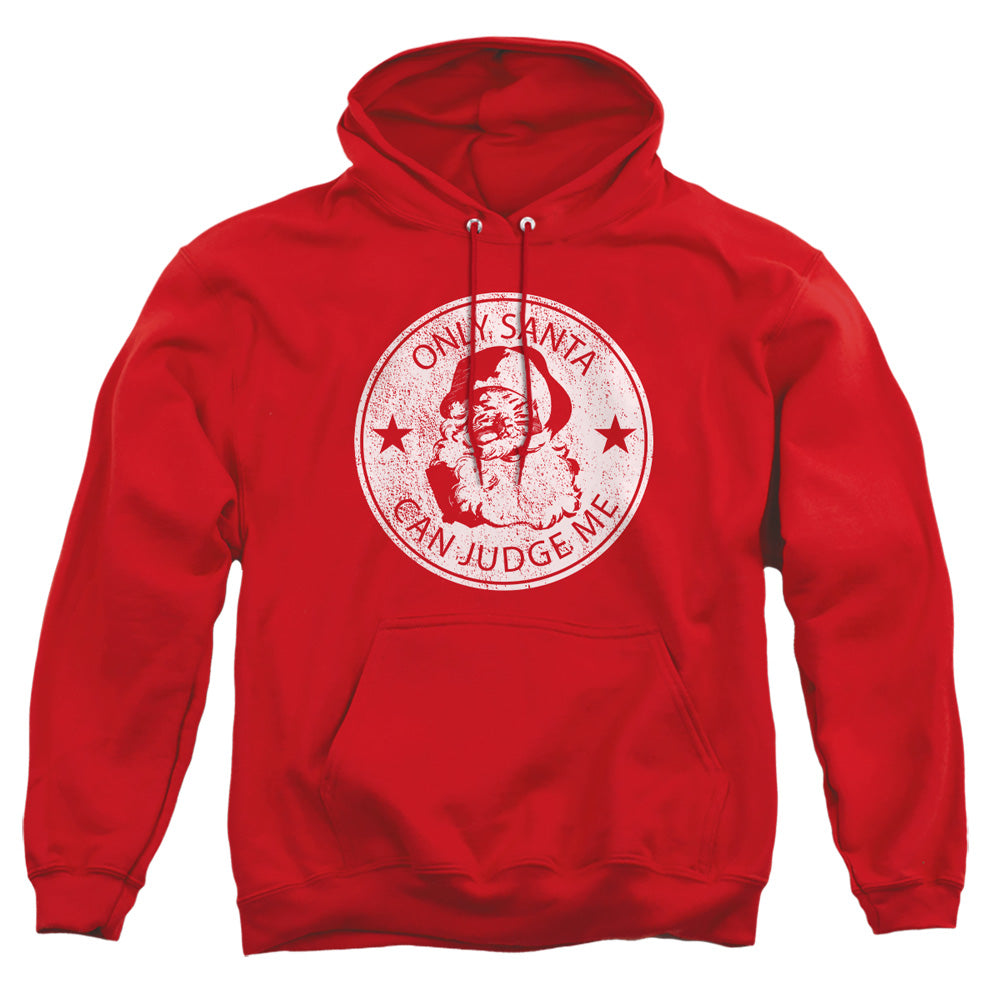 Only Santa Can Judge Me Christmas Adult Hoodie and Crewneck Sweatshirt Red