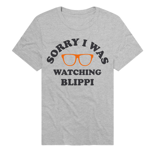 Sorry I Was Watching Blippi Adult Unisex T Shirt and Sweatshirt Grey