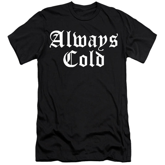 Always Cold