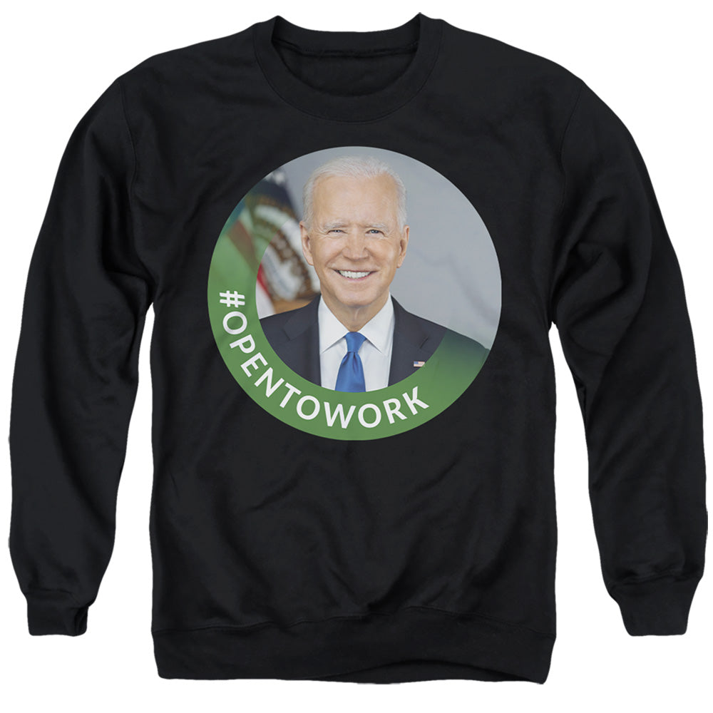 Biden Open to Work Adult T Shirt and Crewneck Black