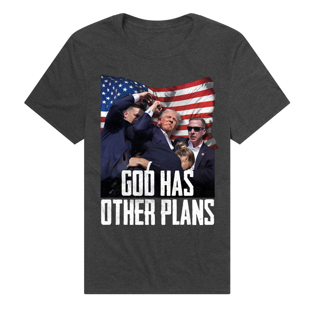 God Has Other Plans Trump Adult T Shirt and Crewneck Black